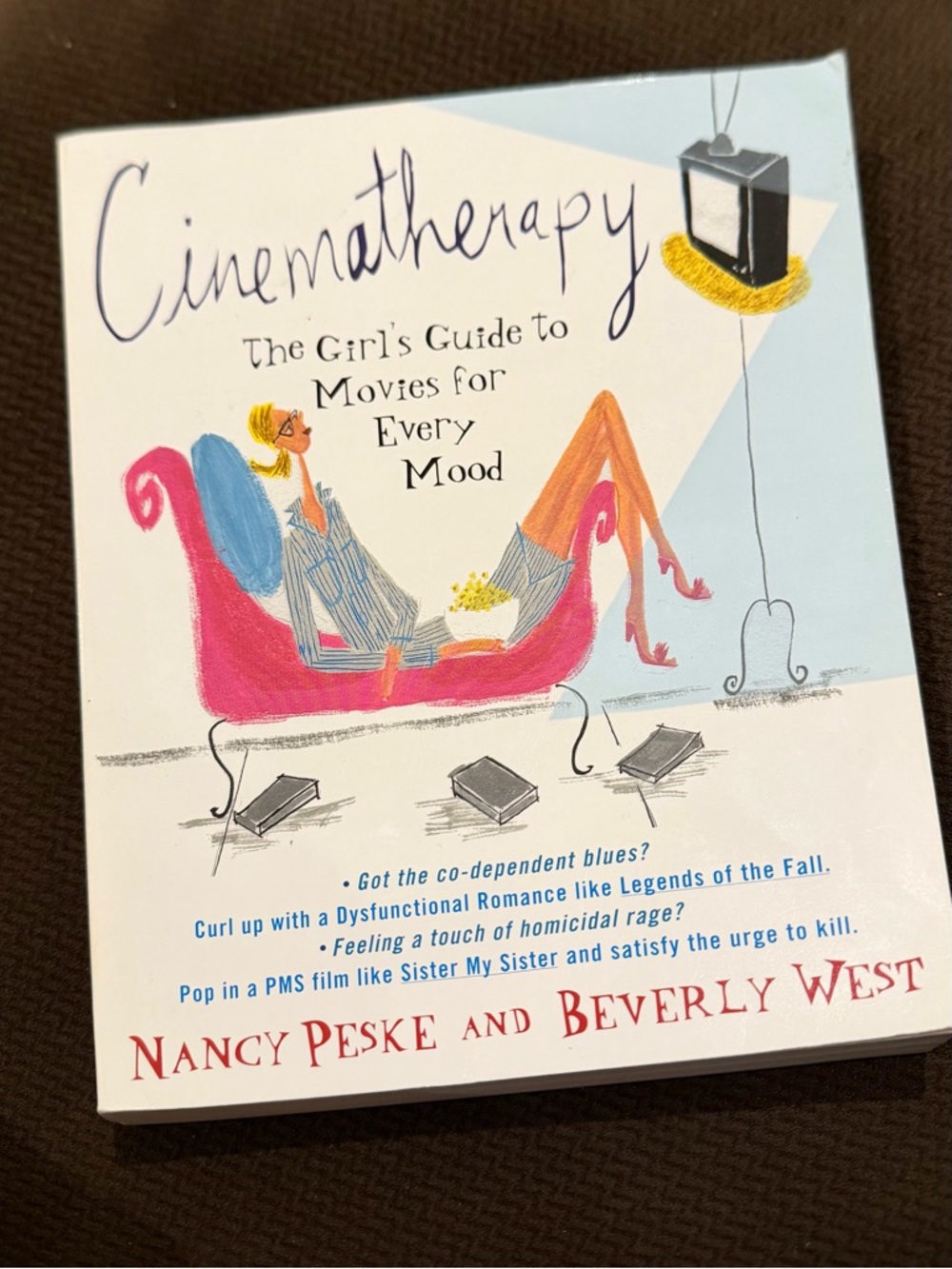 Cinematherapy: The Girl's Guide to Movies for Every Mood - White Cover